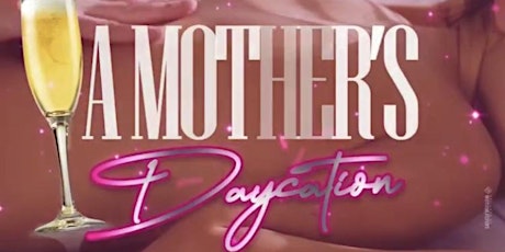 A MOTHER’S DAYCATION (Spa Party)