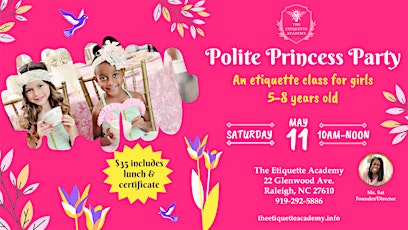 Polite Princess Party. An Etiquette Class for Girls 5-8 years old