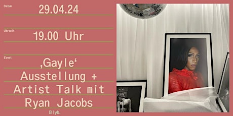 Hauptbild für 'Gayle' Ausstellungseröffnung + Artist Talk mit Ryan Jacobs