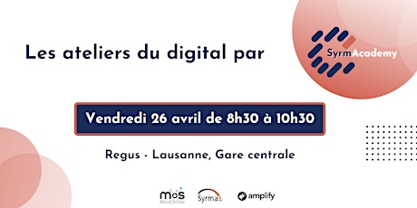 Primaire afbeelding van Ateliers du digital : SyrmAcademy propulsée par Innovaud