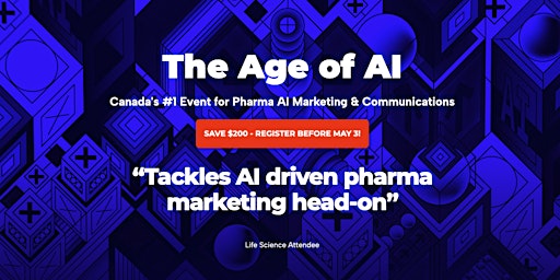 Imagem principal do evento The Age of AI: Canada's #1 Event for Pharma AI Marketing & Communications