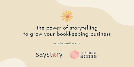 the power of storytelling to grow your bookkeeping business