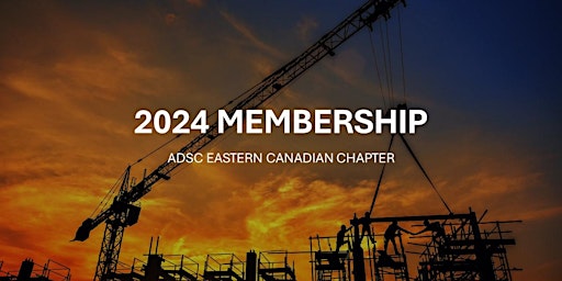 ADSC Eastern Canadian Chapter - 2024 Membership primary image
