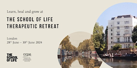 The School of Life Therapeutic Retreat - London - June 2024