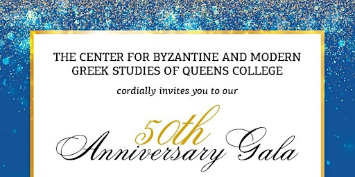 50th Anniversary Gala of The Queens College Byzantine Center primary image