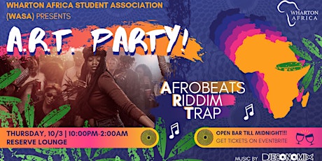 Wharton Africa Students Association -  A.R.T. (Afrobeats Riddim Trap) Party primary image
