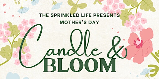 Primaire afbeelding van Mother's Day Candle & Bloom Workshop