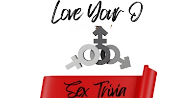 Love Your O Sex Trivia primary image