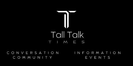 Imagem principal do evento Tall Talk Times - Celebrating Height Social Get Together for the Beautifully Tall in London