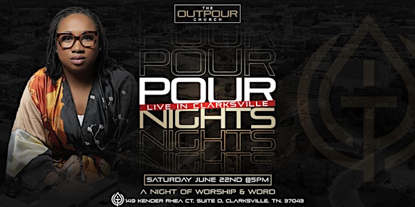 The Outpour Church presents Pour Nights - Live in Clarksville