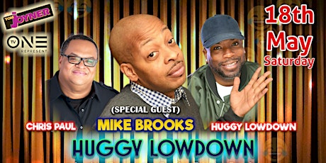 Huggy Lowdown & Friends featuring  Mike Brooks from HBO&BET