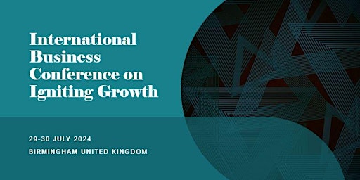 Primaire afbeelding van International Business Conference on Igniting Growth