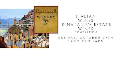 Immagine principale di Italian Wines & Natalie's Estate Wines Comparative Wine Tasting 