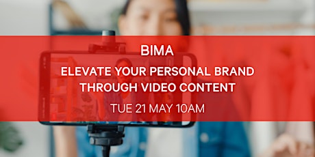 Imagem principal do evento BIMA Masterclass | Elevate your Personal Brand through Video Content