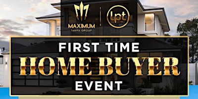 Image principale de First Time Home Buyer Event