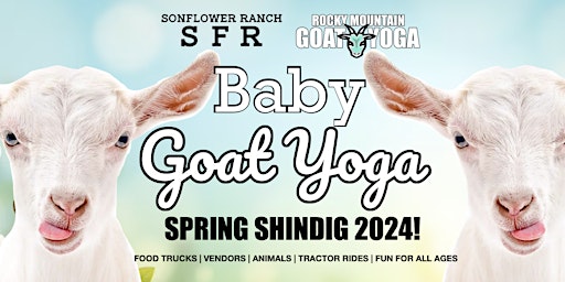 Imagem principal do evento Goat Yoga - June 8th (SonFlower Ranch)
