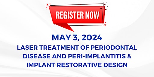 Laser Treatment of Periodontal Disease & Implant Restoration Design primary image