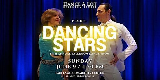 Dancing Stars 2024 - 14th Annual Ballroom Dance Showcase