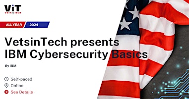 VetsinTech Cybersecurity Fundamentals in partnership with IBM primary image