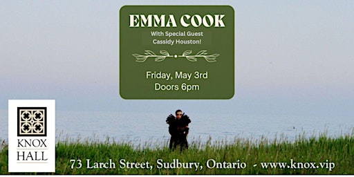 Hauptbild für EMMA COOK Live @ Knox Hall with special guest Cassidy Houston!