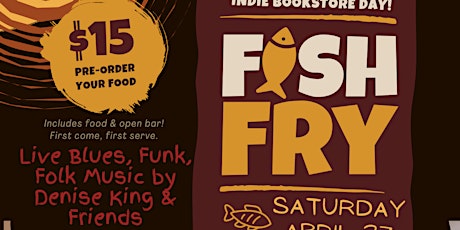 Harriett's presents Indie Bookstore Day Fish Fry, Funk & Fiction