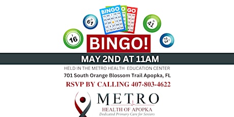 Free Bingo for seniors 65+! at Metro Health of Apopka