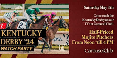 Primaire afbeelding van Kentucky Derby '24 Watch Party at Carousel Club!
