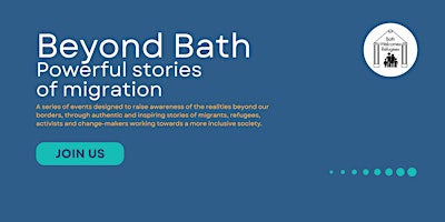 Imagem principal do evento Beyond Bath: Powerful stories of migration