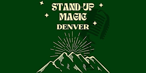 Imagem principal do evento Stand-Up Magic: Denver