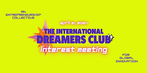 Imagem principal do evento The Intl. Dreamers Club  Interest Meeting