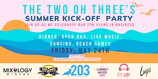 Imagem principal do evento The Two Oh Three Summer Kick Off Party