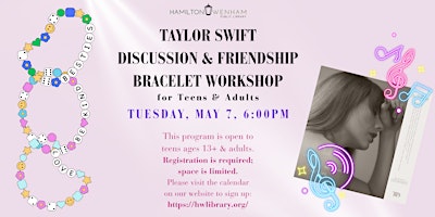 Primaire afbeelding van Taylor Swift Discussion & Friendship Bracelet Workshop for Teens & Adults