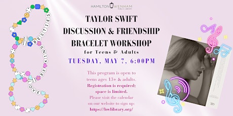 Taylor Swift Discussion & Friendship Bracelet Workshop for Teens & Adults