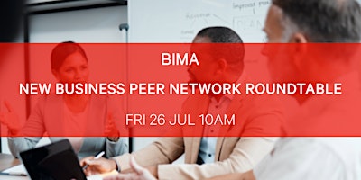 BIMA New Business Peer Network Roundtable primary image