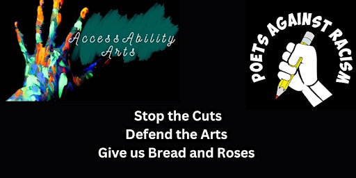 Imagem principal do evento Defend The Arts- Give us Bread and Roses