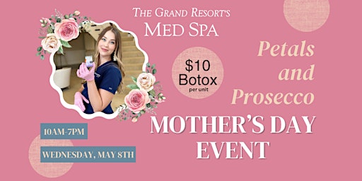 Petals and Prosecco Mother's Day Party at The Grand Resort's Med Spa primary image