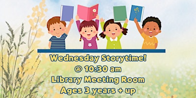 Imagem principal do evento Wednesday  Storytime,  Ages 3+ @ Library Meeting Room