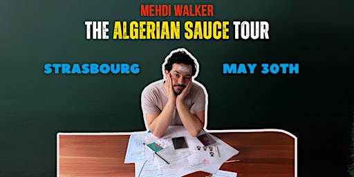 Immagine principale di Algerian Sauce  - Stand-up comedy show - Strasbourg 