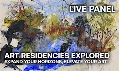 Live Online Panel: Art Residencies Explored