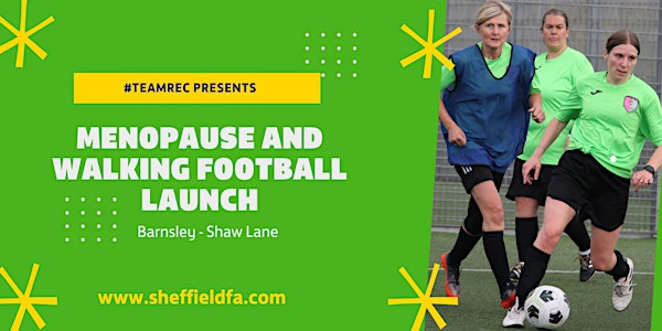 Barnsley Menopause Walking Football Launch Night