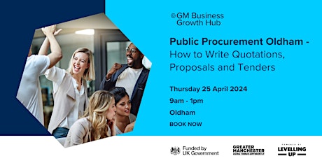 Imagem principal do evento Public Procurement Oldham - How to Write Quotations, Proposals and Tenders