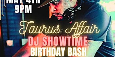 Imagen principal de Dialogue Wine Bar Presents: Taurus Affair (DJ Showtime Birthday Bash)