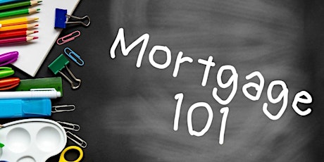 Mortgages 101: Facts About Mortgages - GREC #70376-EMERSON