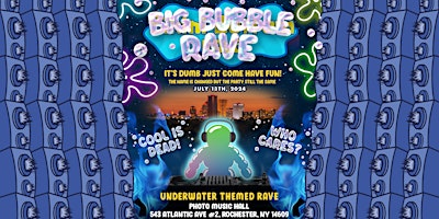 Imagem principal do evento Big Bubble Rave - Rochester, NY