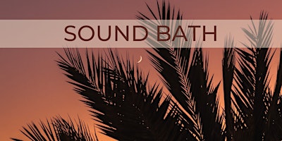Imagem principal do evento Sound Bath Outdoors