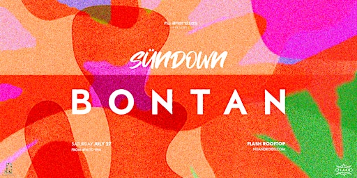 Imagem principal do evento Nü Androids presents SünDown: Bontan
