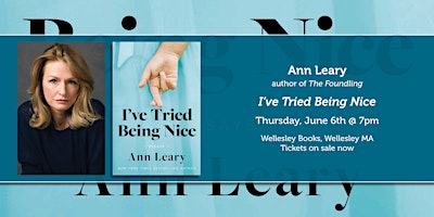 Imagem principal do evento Ann Leary presents "I've Tried Being Nice"