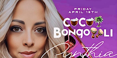 Hauptbild für CYNTHIA Live @ CocoBongo LI | Friday April19th