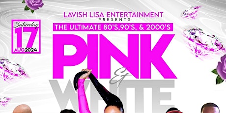 PINK & WHITE AFFIR Saturday August 17th @ the Coliseum 9:30pm to 3:30am