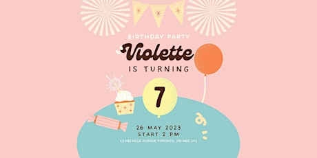 Violette's 7th Birthday Party